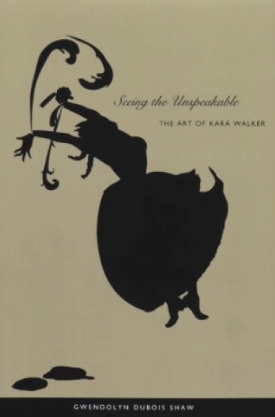 画像1: Kara Walker: Seeing the Unspeakable: The Art of Kara Walker (1)
