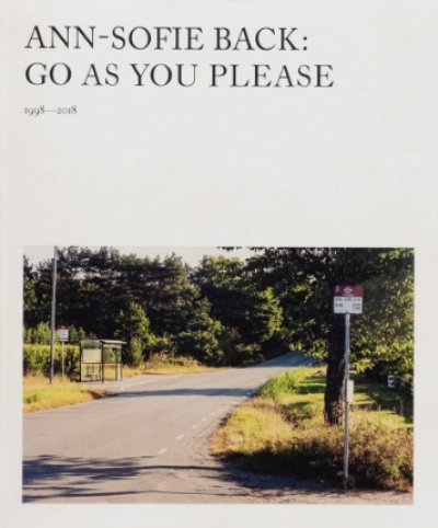 画像1: Anne-Sofie Back: Go as You Please, 1998–2018 (1)