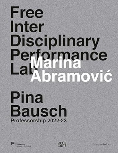 画像1: Marina Abramović: Marina Abramovic Free Interdisciplinary Performance Lab: Pina Bausch Professorship 2022-23 (1)