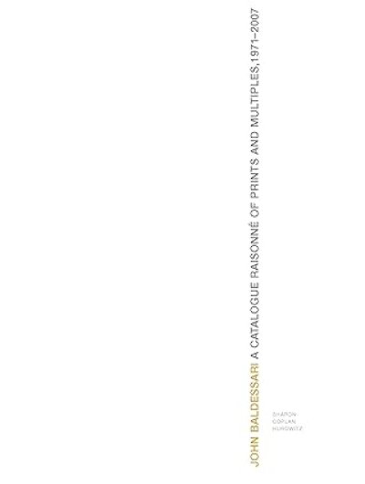 画像1: John Baldessari: A Catalogue Raisonne of Prints and Multiples, 1971-2007  (1)