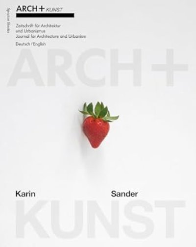 画像1: ARCH+255: ARCH+KUNST: Karin Sander (1)