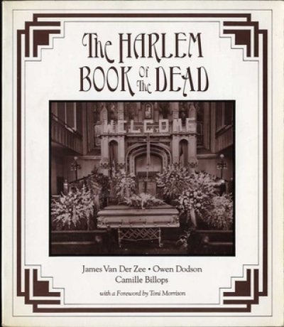 James Van Der Zee + Owen Dodson + Camille Billops: The Harlem Book Of The Dead | 9798991036726