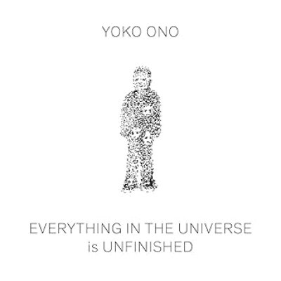 画像1: オノ・ヨーコ: Everything in the Universe Is Unfinished (1)