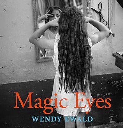 画像1: Wendy Ewald: Magic Eyes (1)