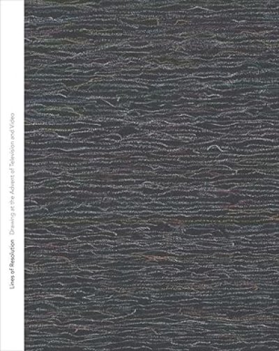 画像1: Lines Of Resolution: Drawing At The Advent Of Television And Video (1)