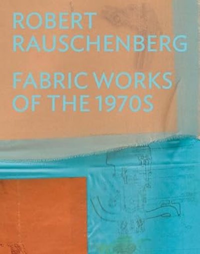 画像1: Robert Rauschenberg: Fabric Works Of The 1970s (1)