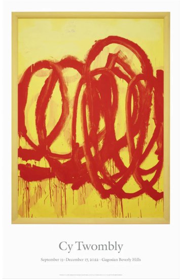 サイ・トゥオンブリー【展覧会ポスター Unaltd】 Cy Twombly-